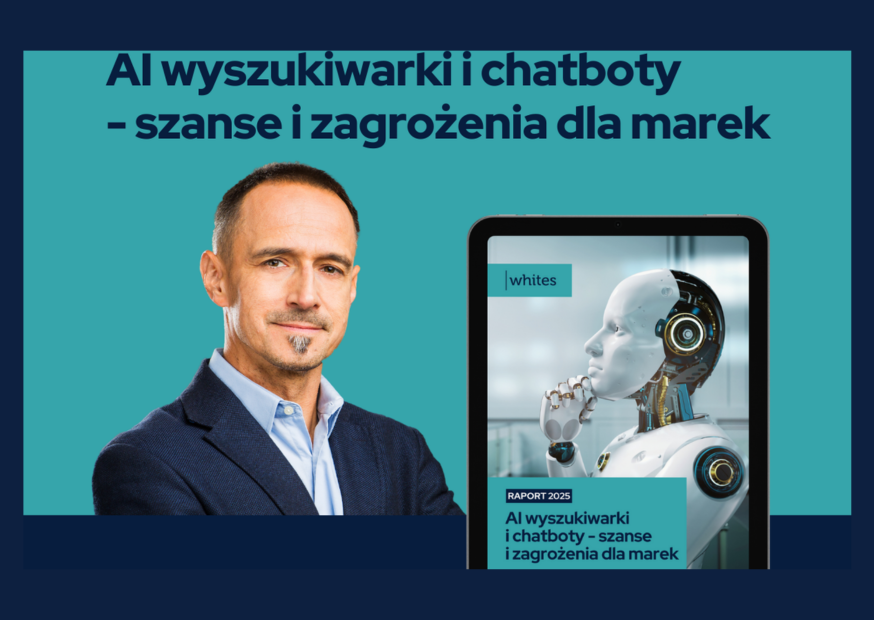 Diagnostyka w Raporcie Whites: Jak AI zmienia marketing i ochronę zdrowia?