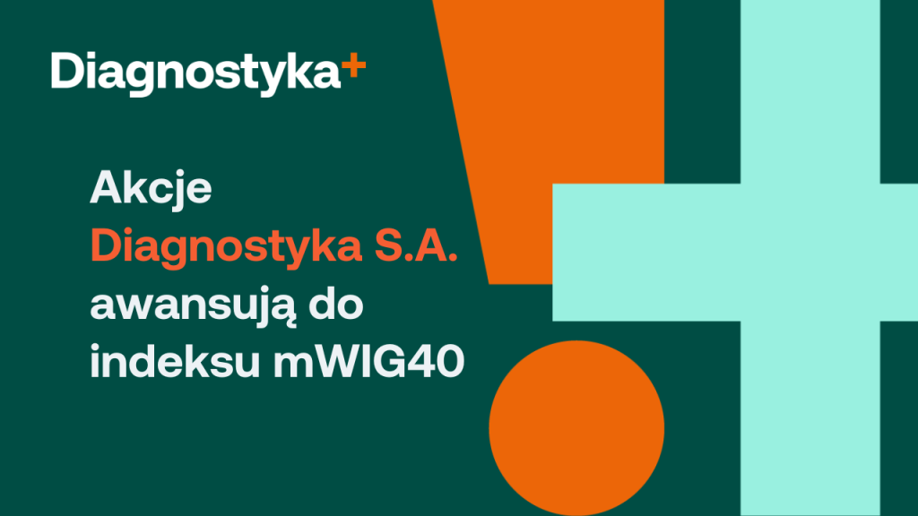 Akcje Diagnostyka S.A. awansują do indeksu mWIG40