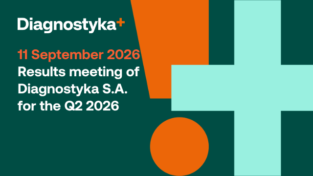 Results Meeting of Diagnostyka S.A. for Q2 2026